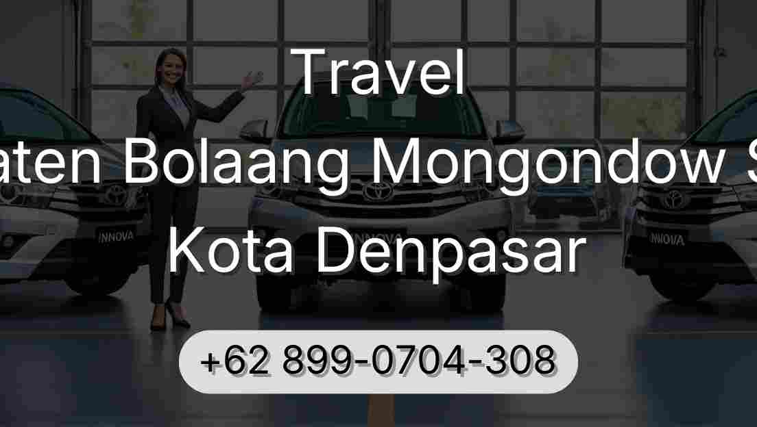 Travel Kabupaten Bolaang Mongondow Selatan Kota Denpasar
