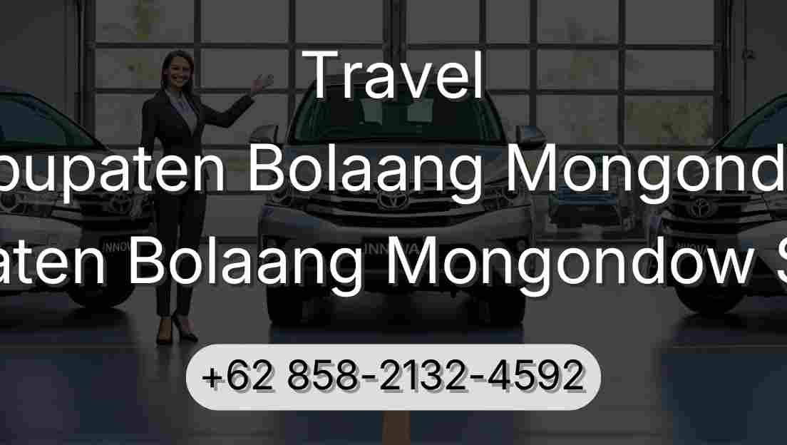 Travel Kabupaten Bolaang Mongondow Kabupaten Bolaang Mongondow Selatan