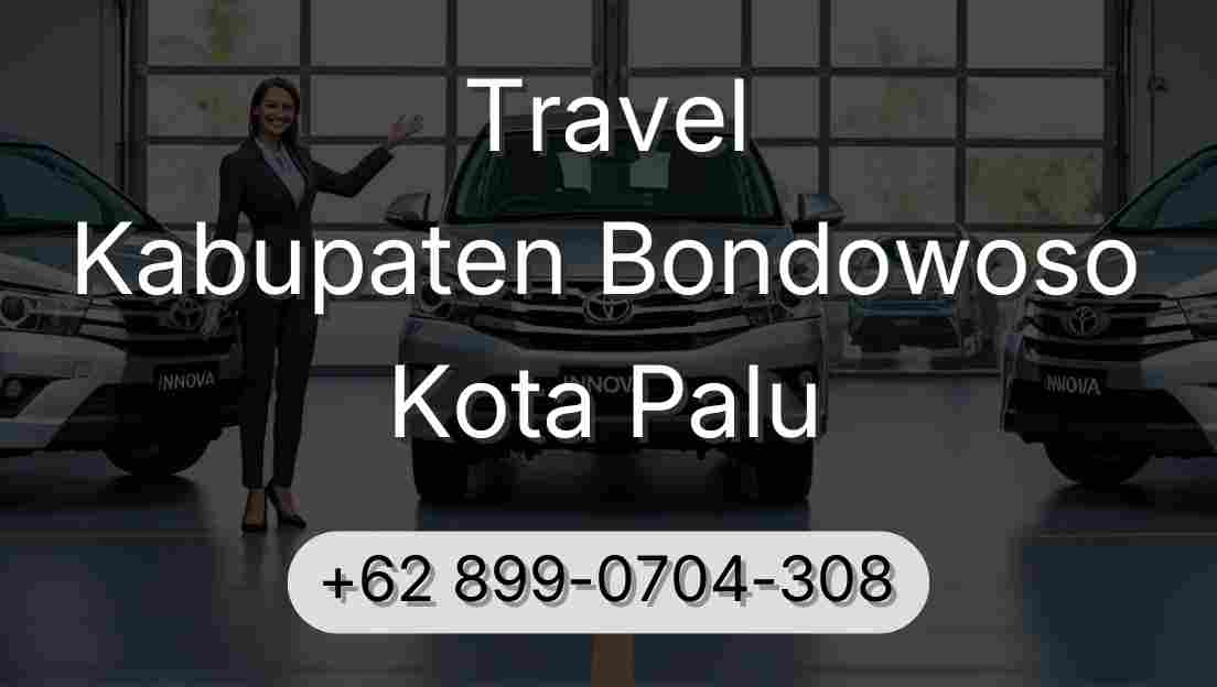 Travel Kabupaten Bondowoso Kota Palu