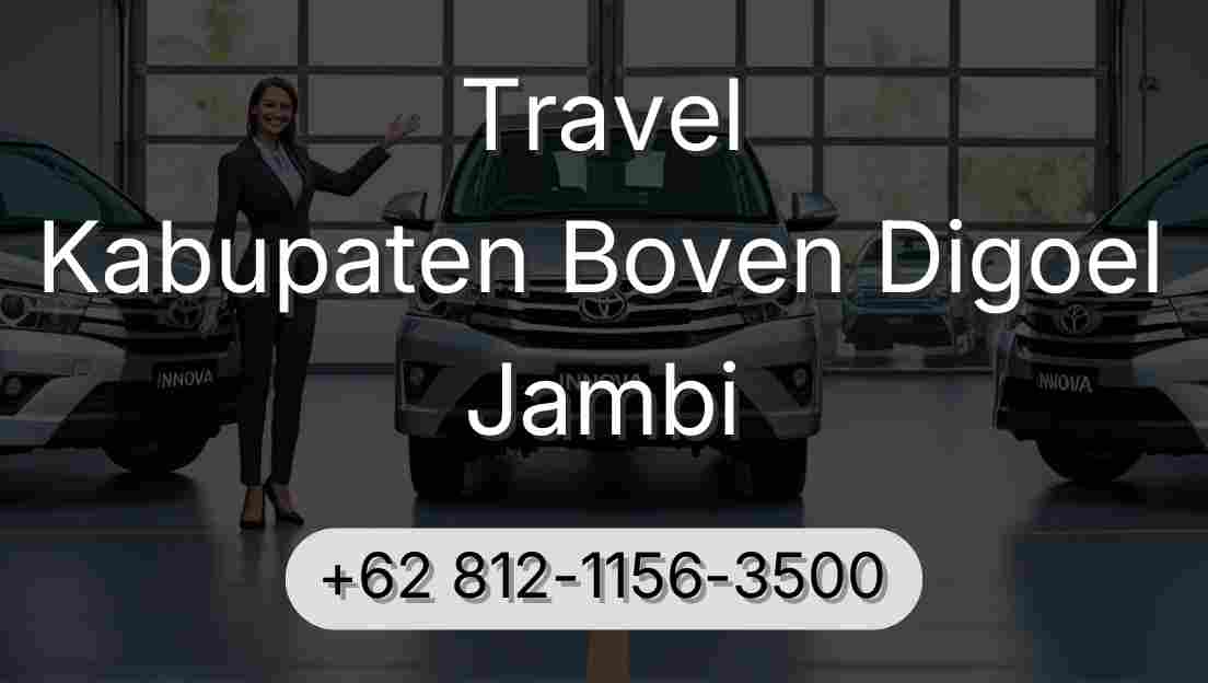 Travel Kabupaten Boven Digoel Jambi