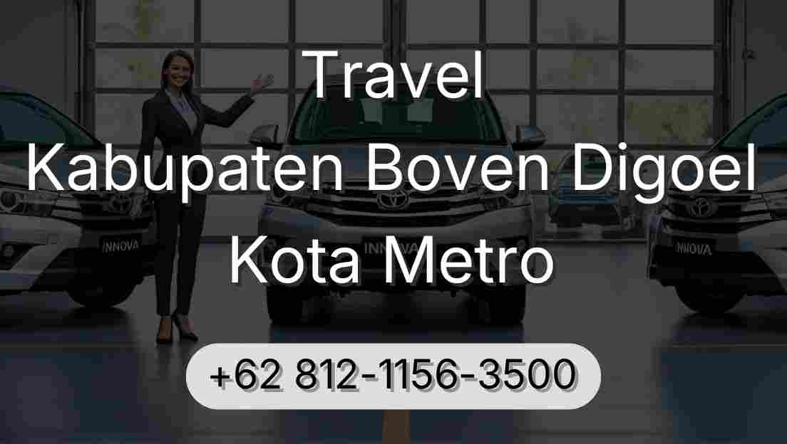 Travel Kabupaten Boven Digoel Kota Metro