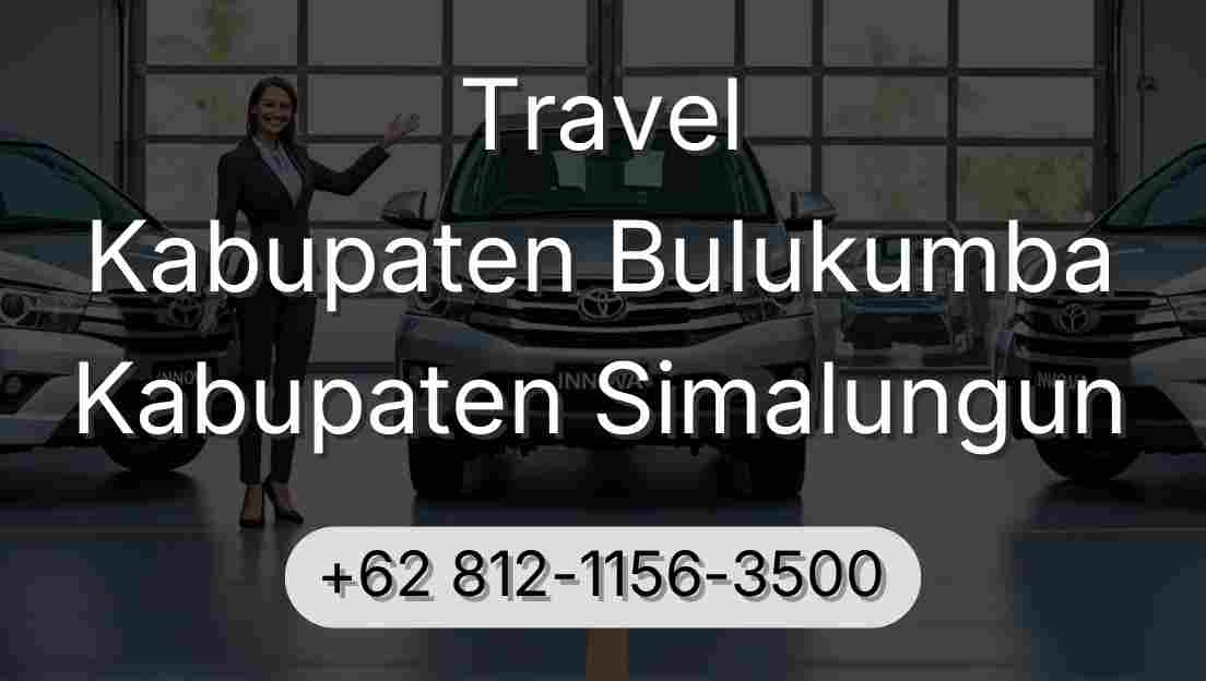 Travel Kabupaten Bulukumba Kabupaten Simalungun