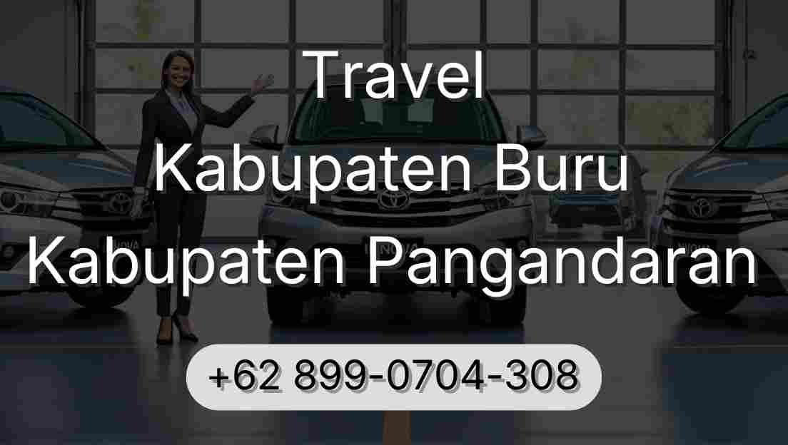 Travel Kabupaten Buru Kabupaten Pangandaran