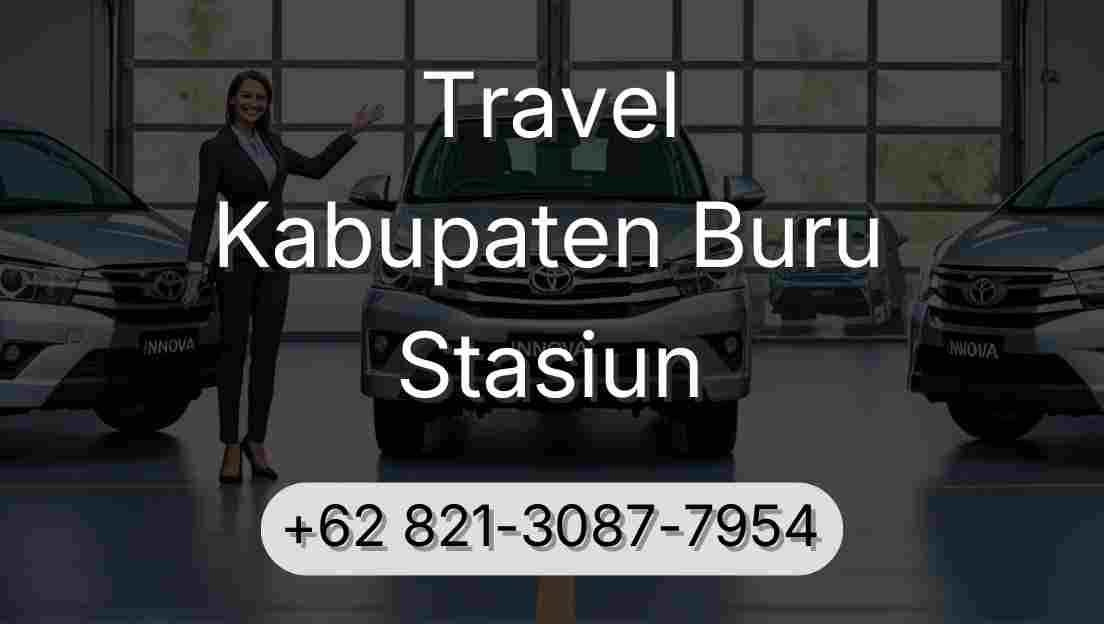 Travel Kabupaten Buru Stasiun