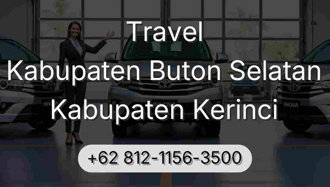 Travel Kabupaten Buton Selatan Kabupaten Kerinci
