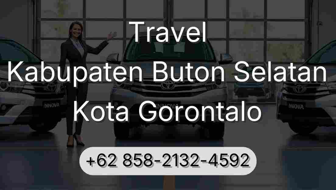Travel Kabupaten Buton Selatan Kota Gorontalo