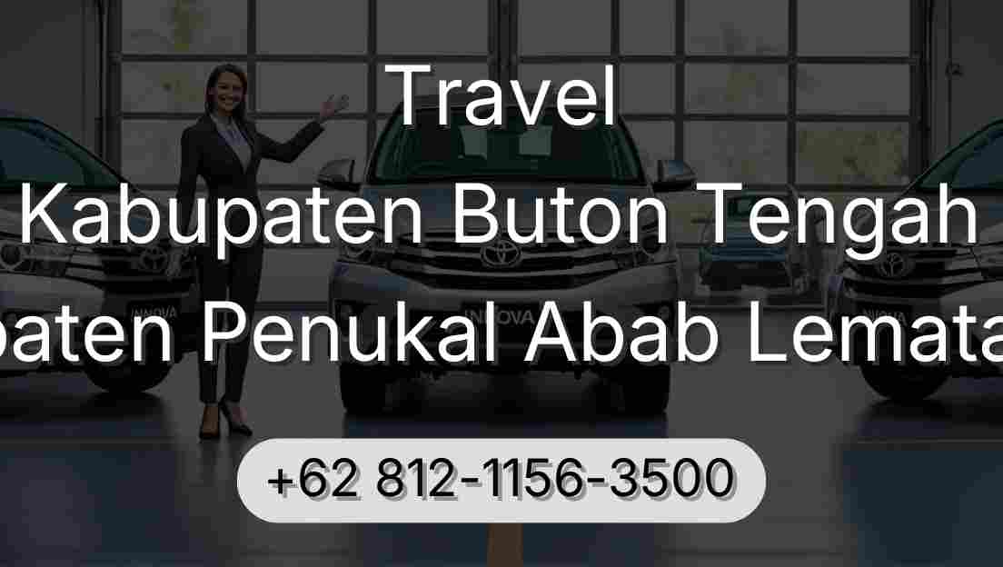 Travel Kabupaten Buton Tengah Kabupaten Penukal Abab Lematang Ilir