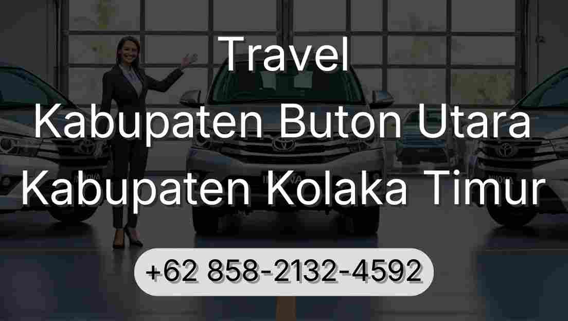 Travel Kabupaten Buton Utara Kabupaten Kolaka Timur