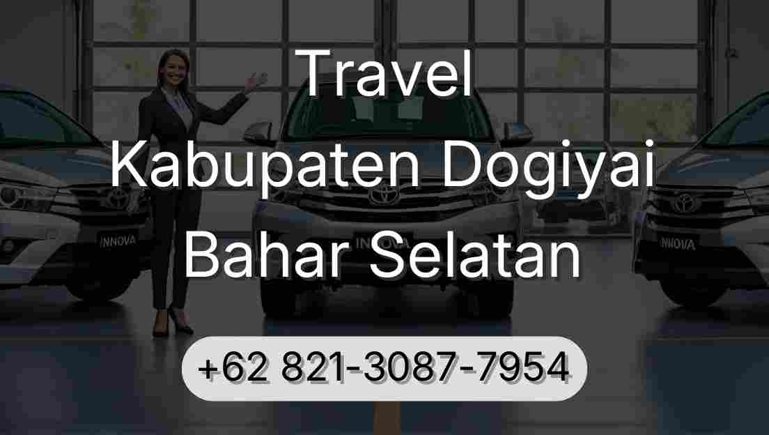 Travel Kabupaten Dogiyai Bahar Selatan
