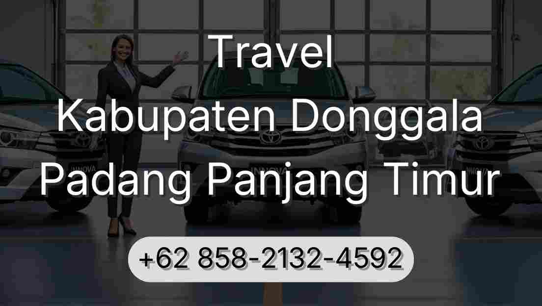 Travel Kabupaten Donggala Padang Panjang Timur