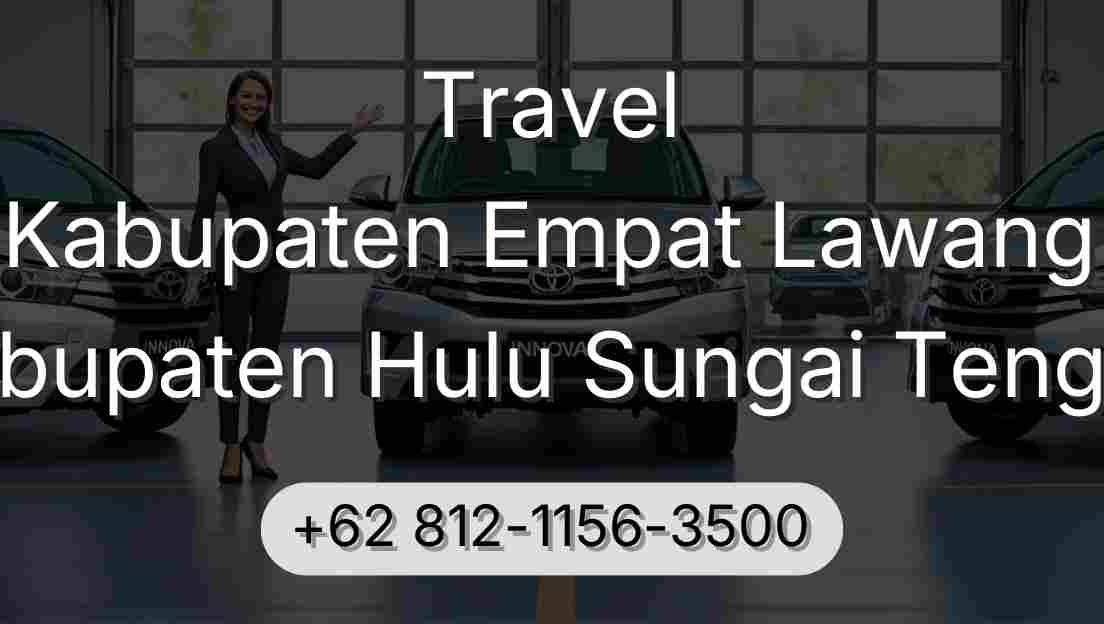 Travel Kabupaten Empat Lawang Kabupaten Hulu Sungai Tengah