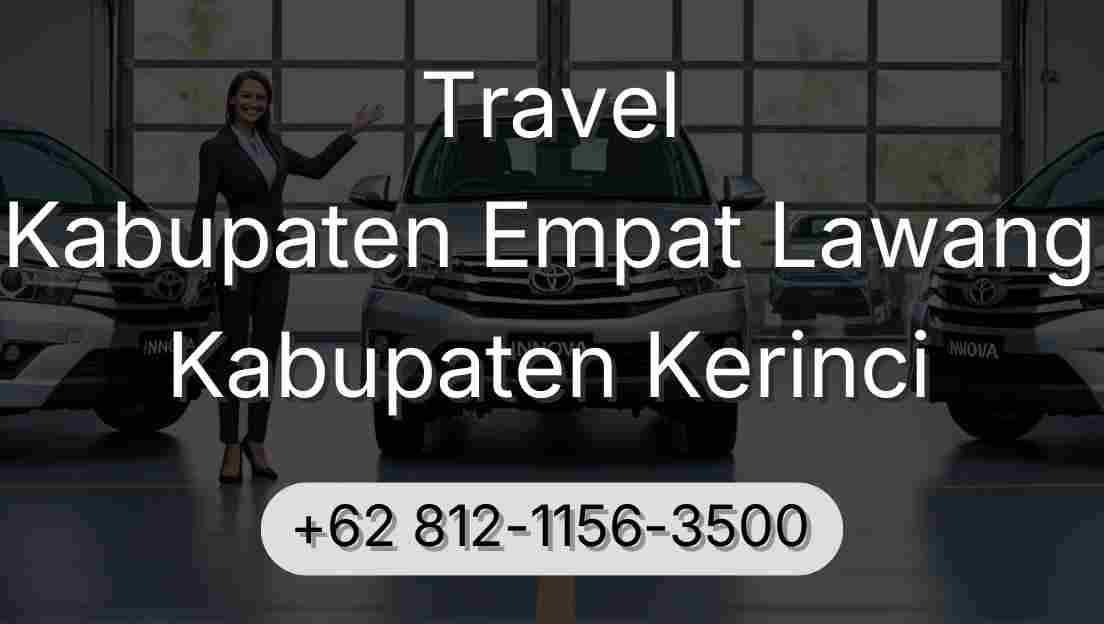Travel Kabupaten Empat Lawang Kabupaten Kerinci