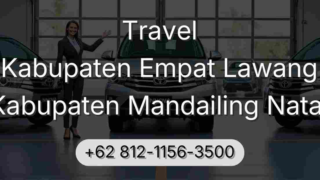Travel Kabupaten Empat Lawang Kabupaten Mandailing Natal