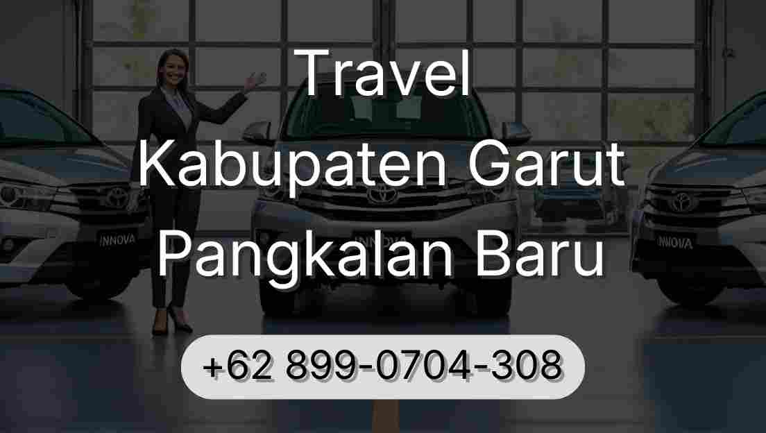 Travel Kabupaten Garut Pangkalan Baru