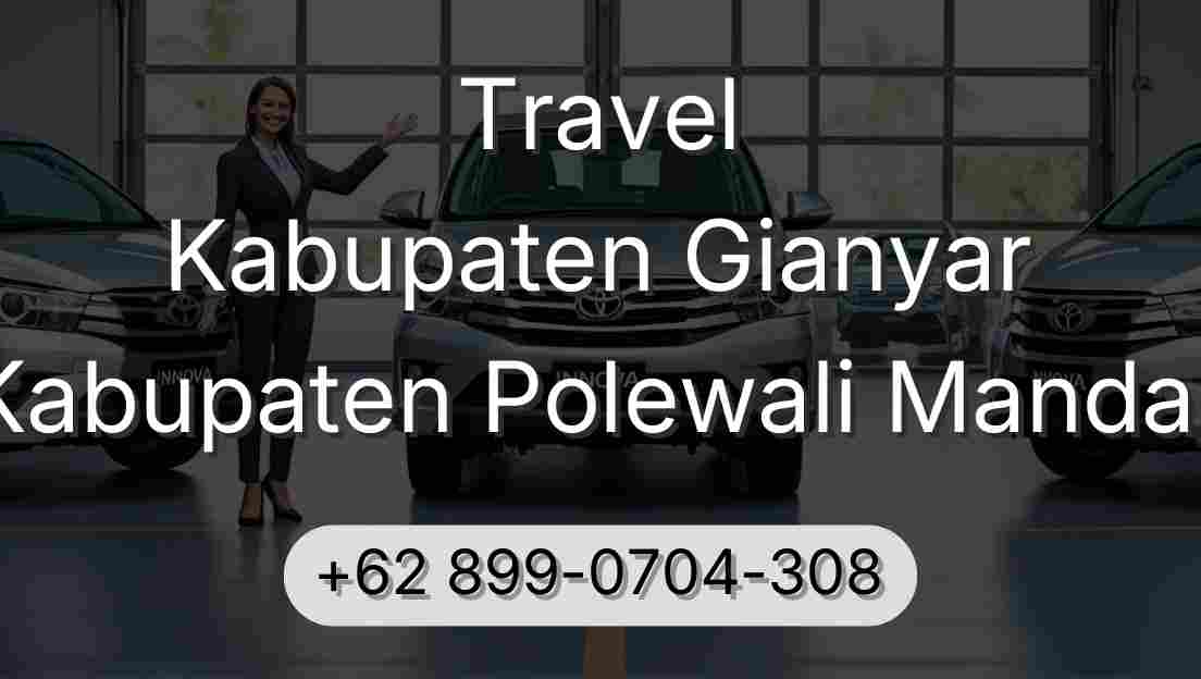 Travel Kabupaten Gianyar Kabupaten Polewali Mandar