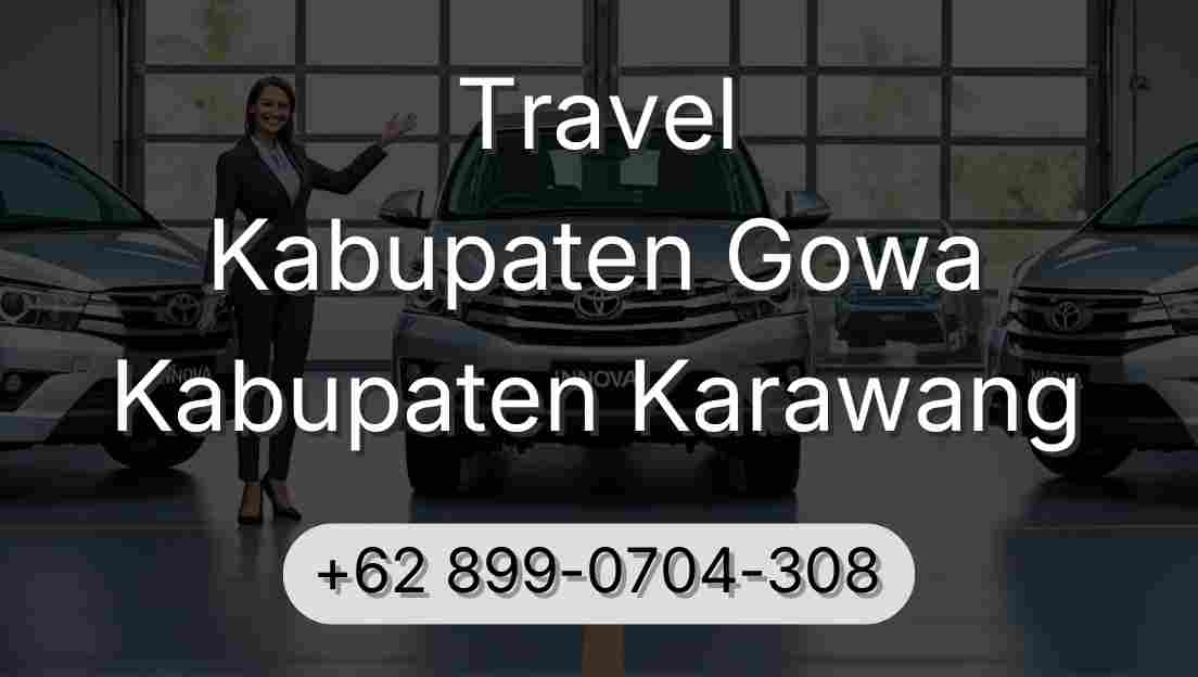 Travel Kabupaten Gowa Kabupaten Karawang