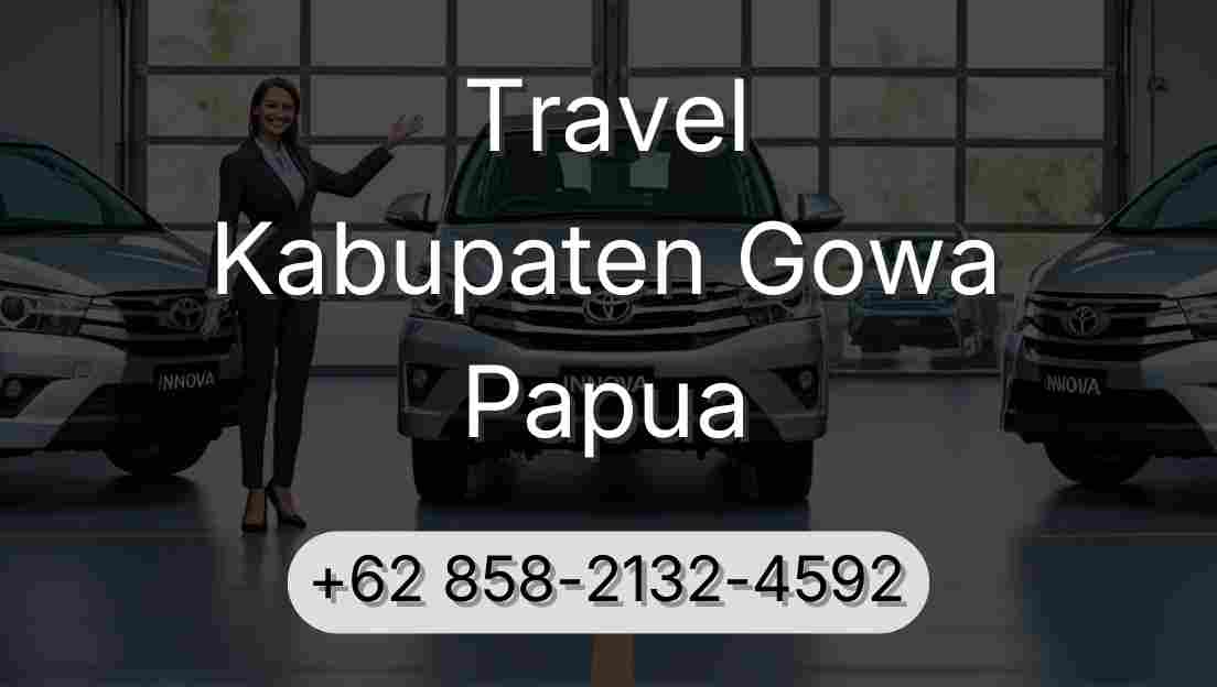 Travel Kabupaten Gowa Papua