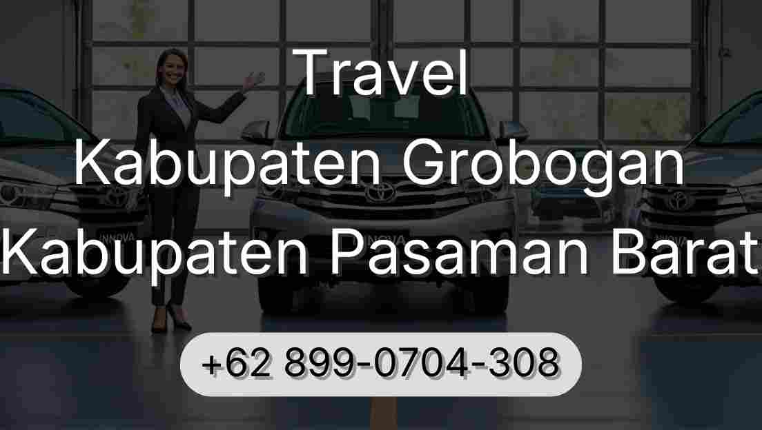 Travel Kabupaten Grobogan Kabupaten Pasaman Barat