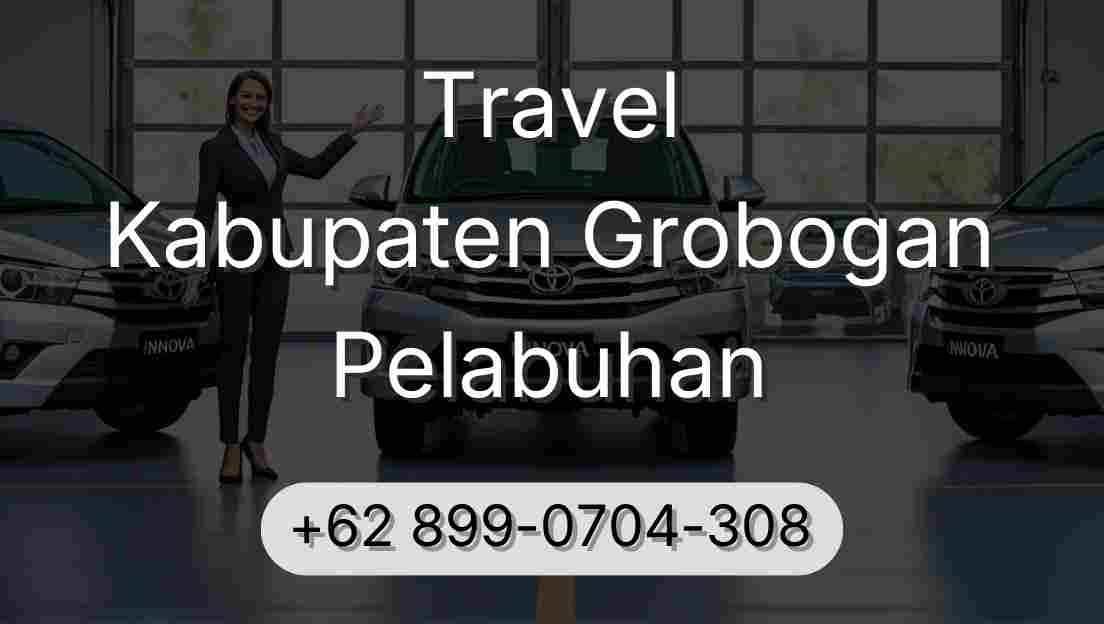 Travel Kabupaten Grobogan Pelabuhan