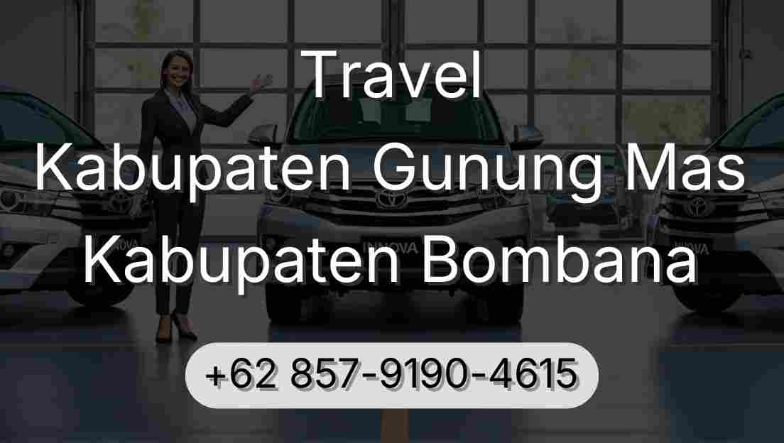 Travel Kabupaten Gunung Mas Kabupaten Bombana