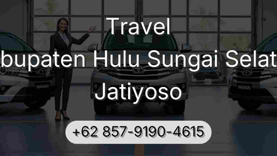 Travel Kabupaten Hulu Sungai Selatan Jatiyoso