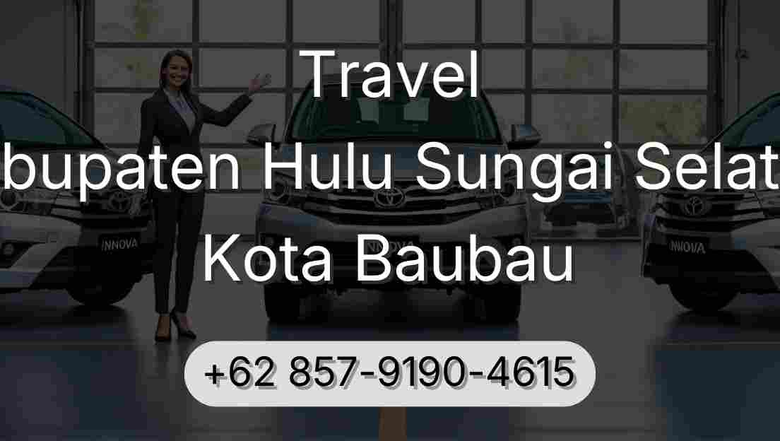 Travel Kabupaten Hulu Sungai Selatan Kota Baubau