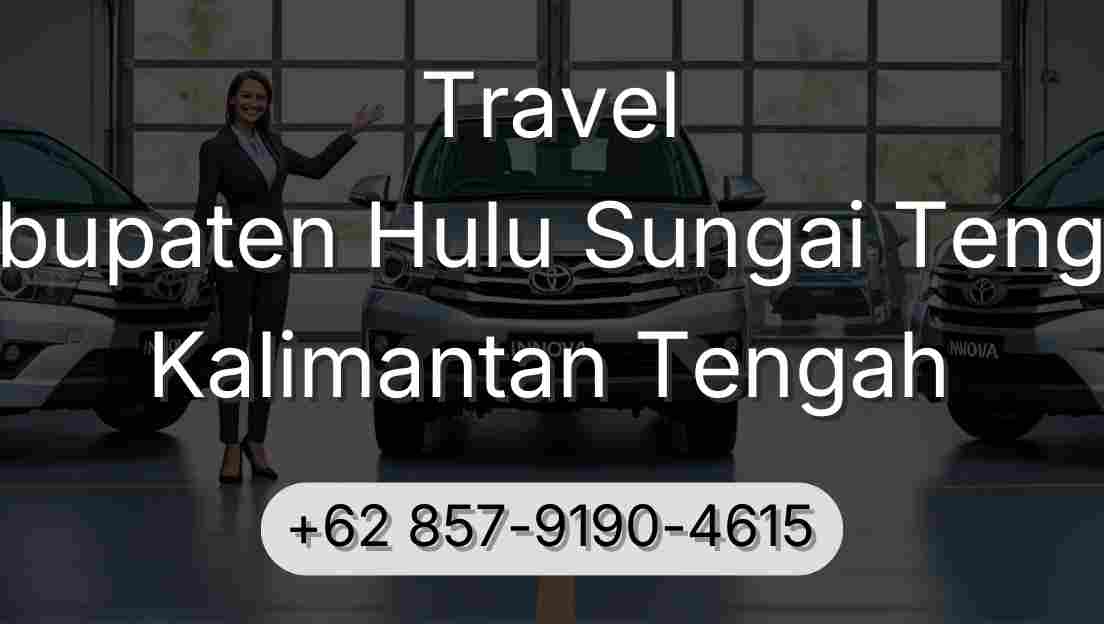 Travel Kabupaten Hulu Sungai Tengah Kalimantan Tengah