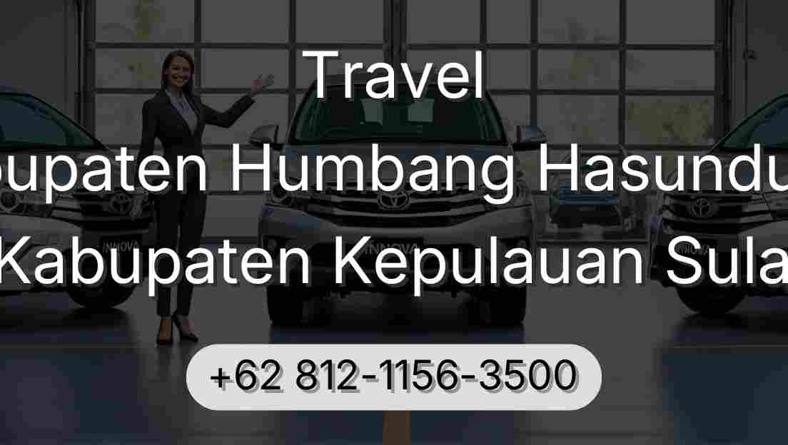 Travel Kabupaten Humbang Hasundutan Kabupaten Kepulauan Sula