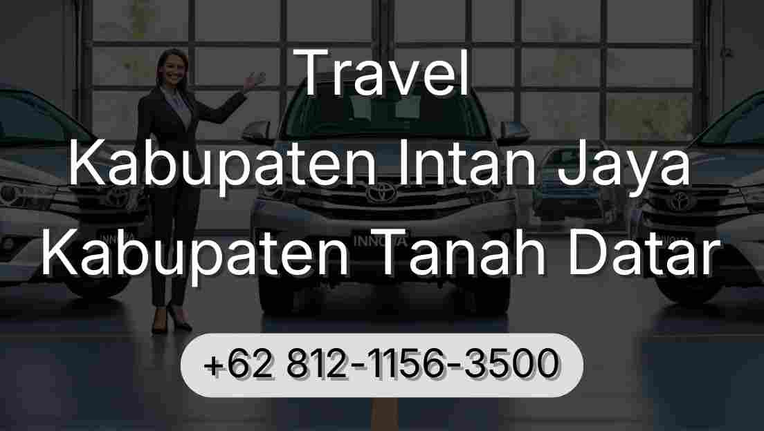 Travel Kabupaten Intan Jaya Kabupaten Tanah Datar