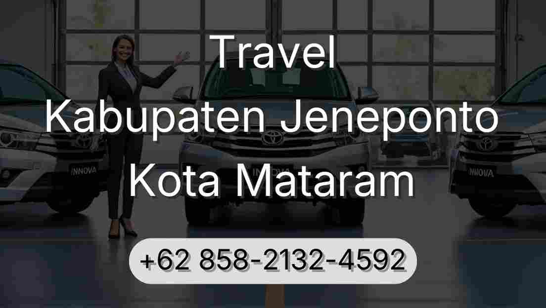 Travel Kabupaten Jeneponto Kota Mataram