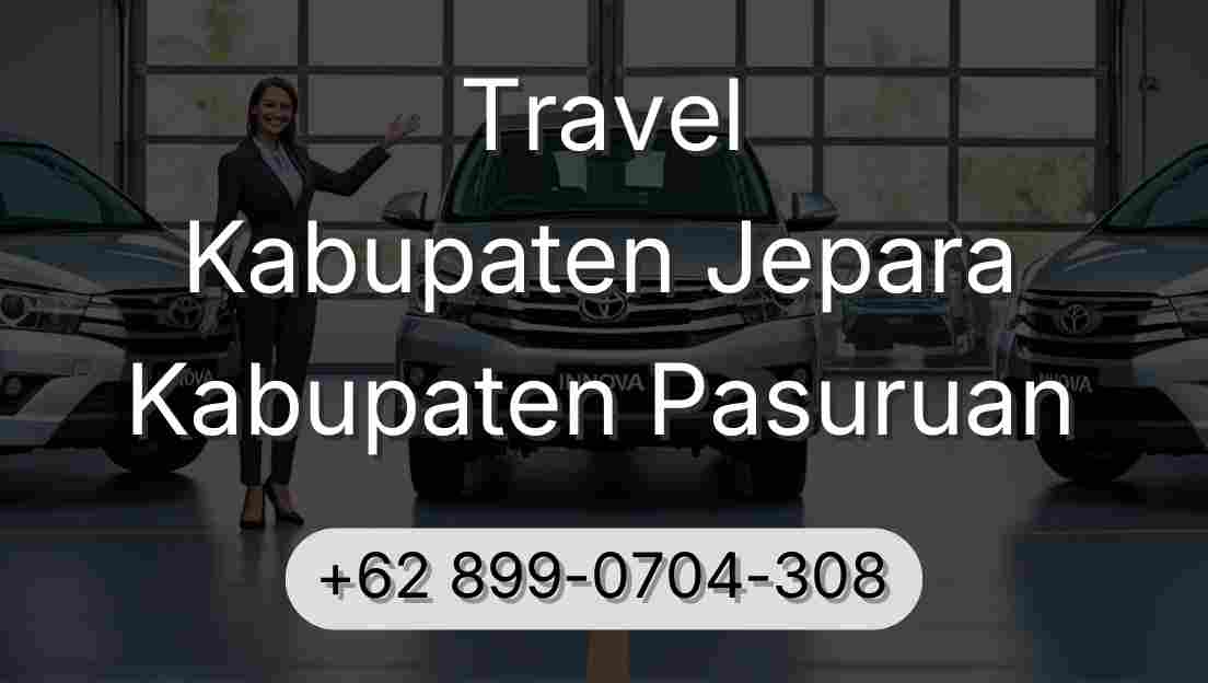 Travel Kabupaten Jepara Kabupaten Pasuruan