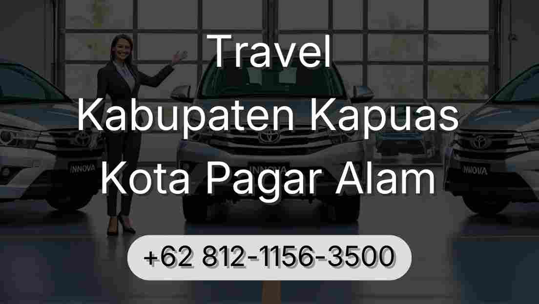 Travel Kabupaten Kapuas Kota Pagar Alam