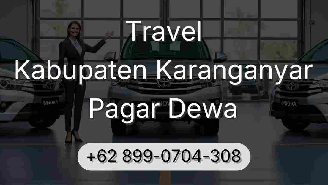 Travel Kabupaten Karanganyar Pagar Dewa