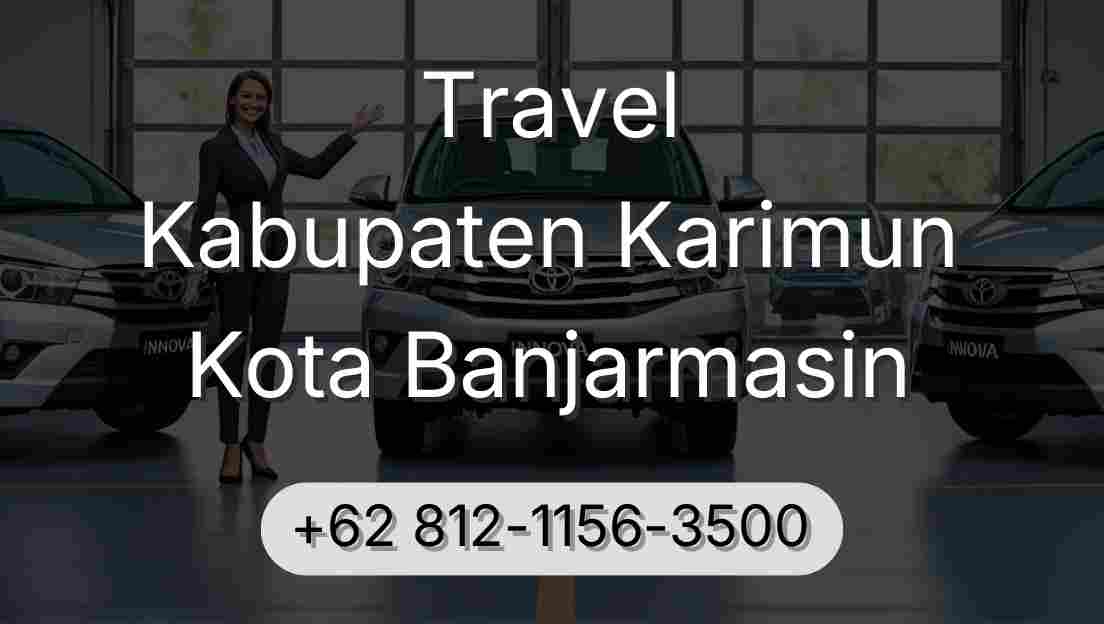 Travel Kabupaten Karimun Kota Banjarmasin