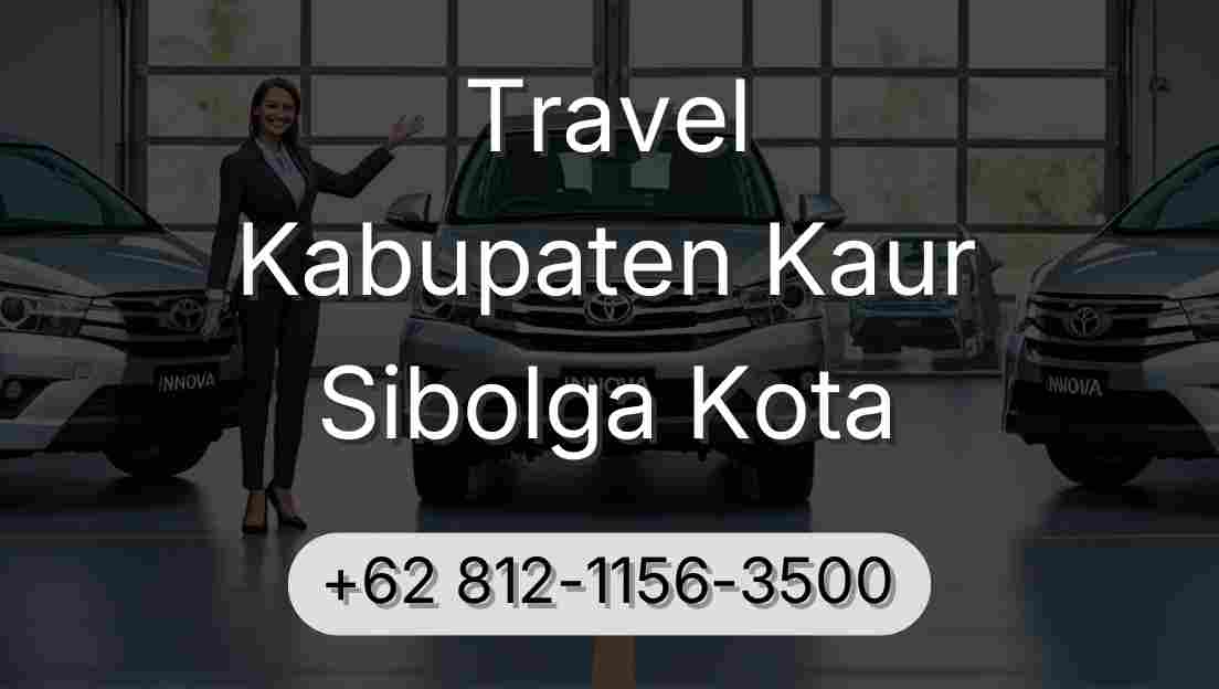 Travel Kabupaten Kaur Sibolga Kota