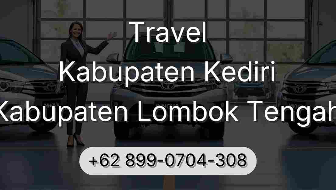 Travel Kabupaten Kediri Kabupaten Lombok Tengah