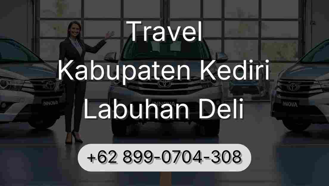 Travel Kabupaten Kediri Labuhan Deli