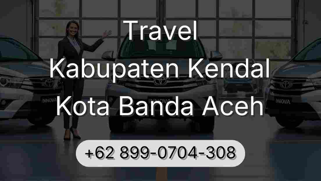 Travel Kabupaten Kendal Kota Banda Aceh
