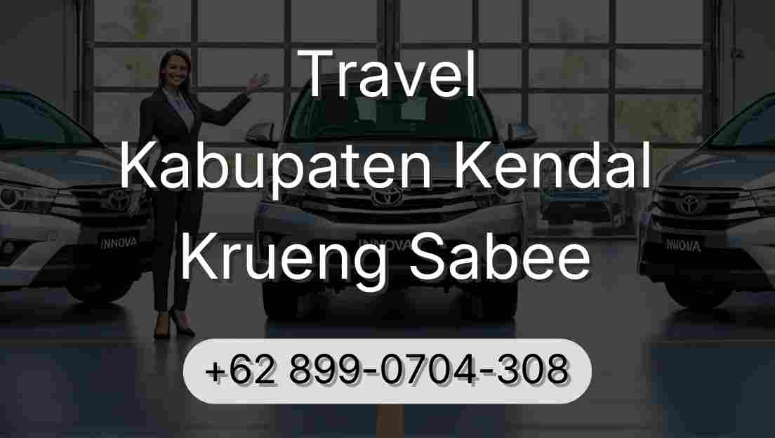 Travel Kabupaten Kendal Krueng Sabee