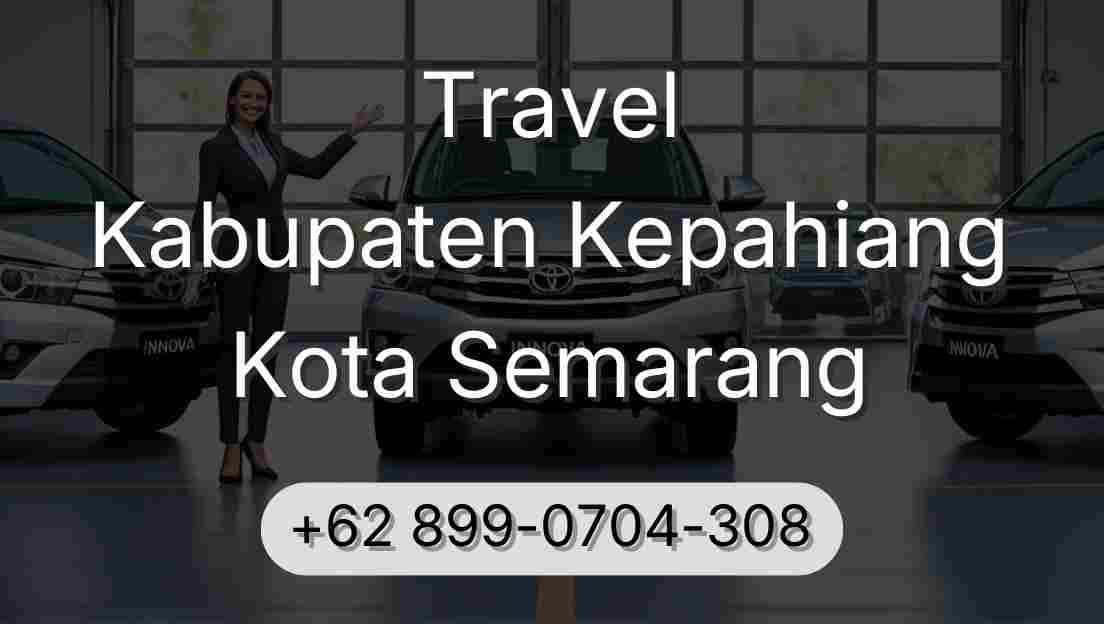 Travel Kabupaten Kepahiang Kota Semarang