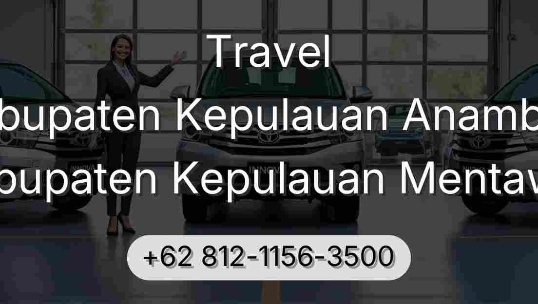 Travel Kabupaten Kepulauan Anambas Kabupaten Kepulauan Mentawai