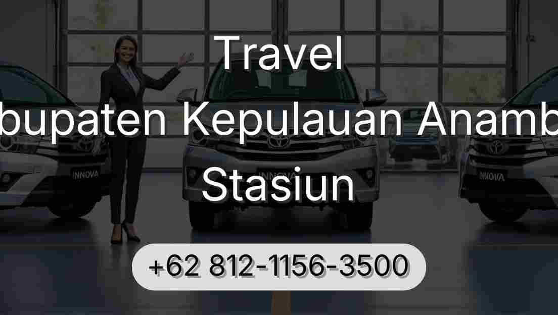 Travel Kabupaten Kepulauan Anambas Stasiun
