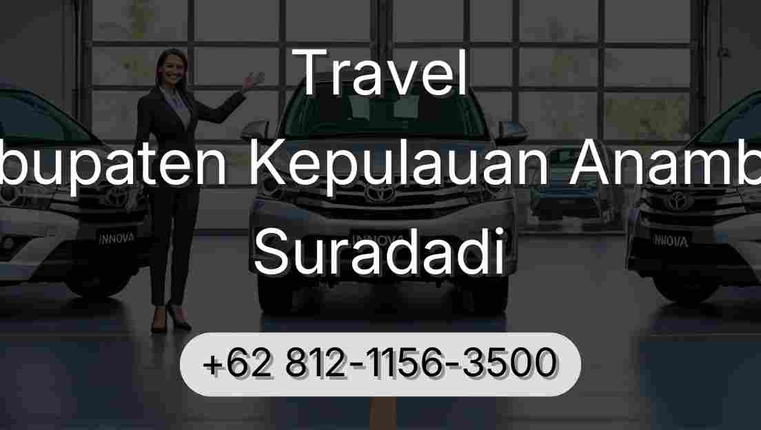 Travel Kabupaten Kepulauan Anambas Suradadi