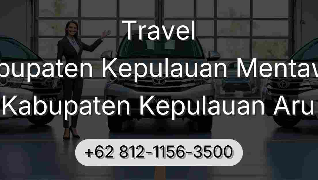 Travel Kabupaten Kepulauan Mentawai Kabupaten Kepulauan Aru