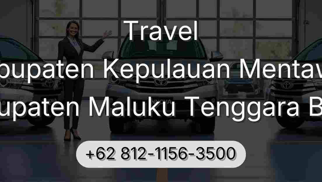 Travel Kabupaten Kepulauan Mentawai Kabupaten Maluku Tenggara Barat