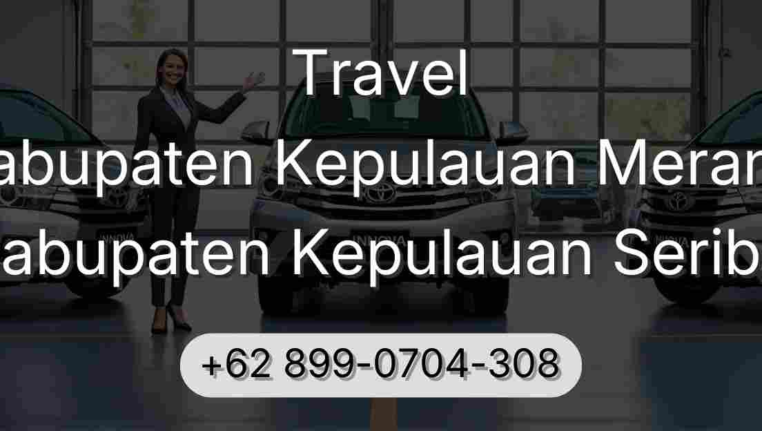 Travel Kabupaten Kepulauan Meranti Kabupaten Kepulauan Seribu