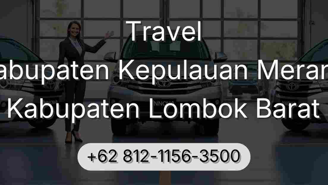 Travel Kabupaten Kepulauan Meranti Kabupaten Lombok Barat