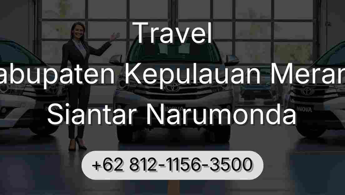 Travel Kabupaten Kepulauan Meranti Siantar Narumonda