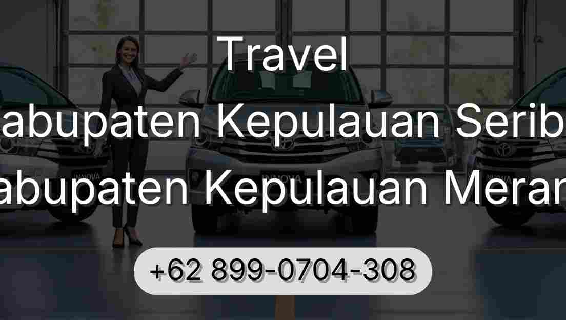 Travel Kabupaten Kepulauan Seribu Kabupaten Kepulauan Meranti