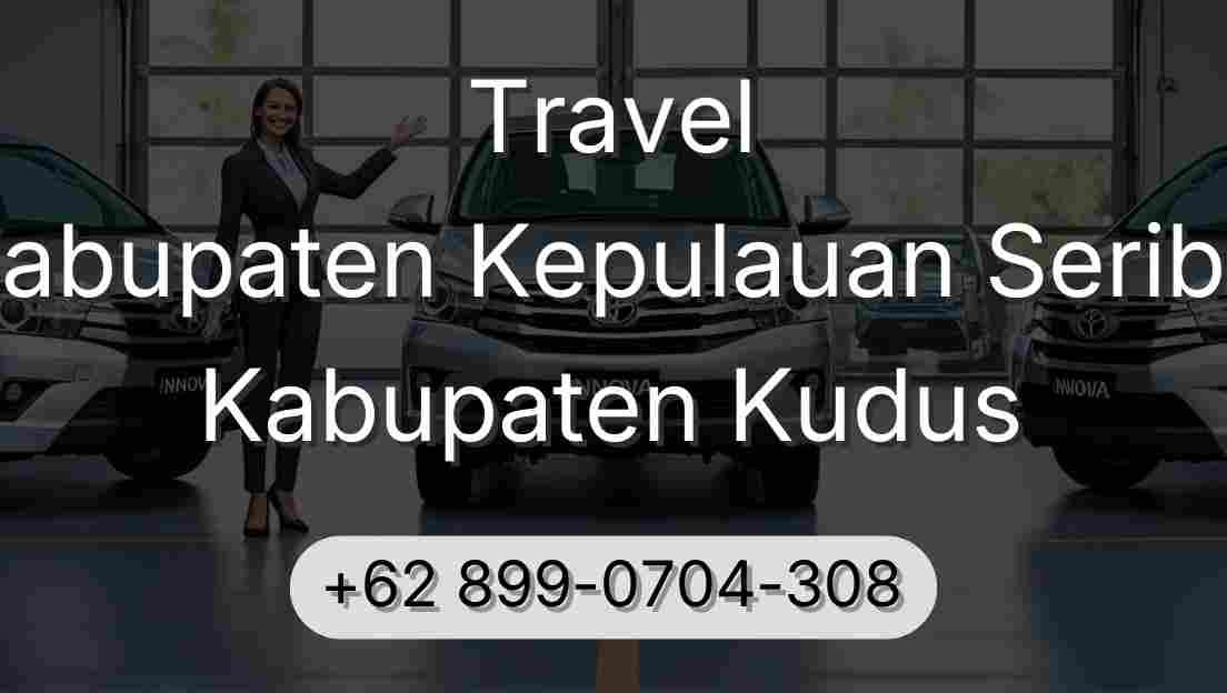 Travel Kabupaten Kepulauan Seribu Kabupaten Kudus